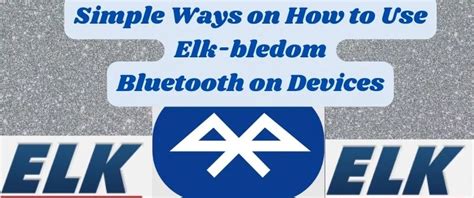 elk bledom|How to Connect Elk